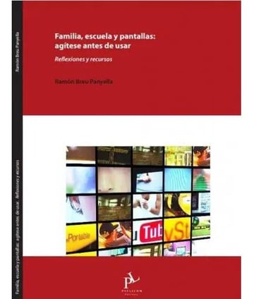 Libro Familia, Escuela Y Pantallas - Ramón Breu