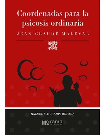 Libro Coordenadas Para La Psicosis Ordinarias De Jean Claude