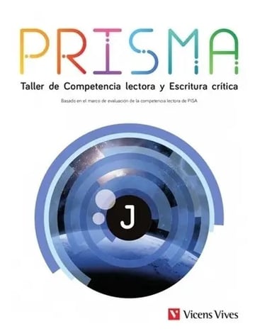 Prisma, Taller De Competencia Lectora Y Escritura Crítica