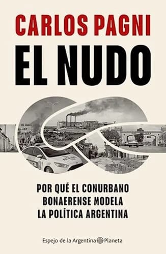 El Nudo De Carlos Pagni