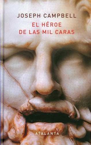 Heroe De Las Mil Caras - Joseph Campbell