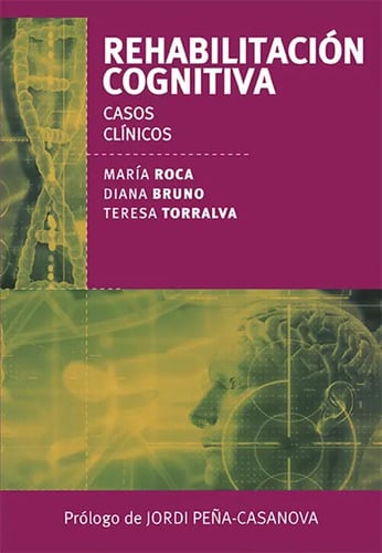 Rehabilitación Cognitiva Casos Clínicos, Roca Maria