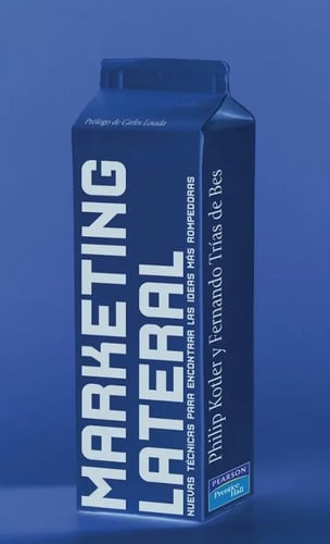 Marketing Lateral: Nuevas Técnicas  Disruptivas  Kotler