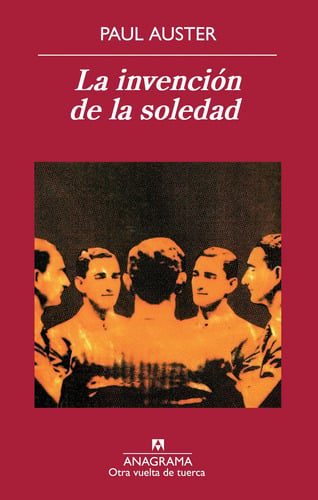 La Invención De La Soledad  Paul Auster Paul Benjamin