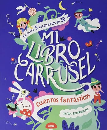 Libro: Mi Libro Carrusel: Cuentos Fantasticos Auzou France