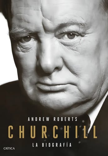 Churchill La Biografia - Andrew Roberts
