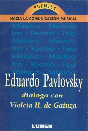 Eduardo Pavlosvsky - Puentes Hacia La Comunicación Musical