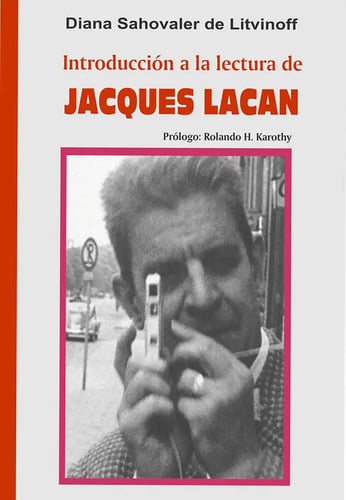 Portada de Introduccion A La Lectura De Jacques Lacan . Sahovaler