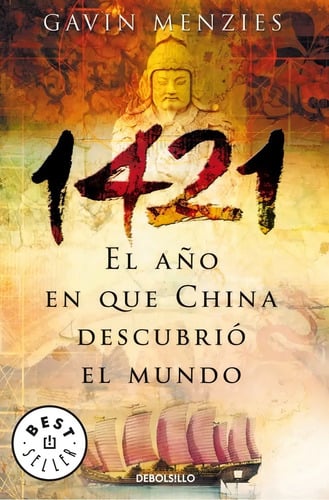 1421. El Año En Que China Descubrio El Mundo - Menzies, Gavi