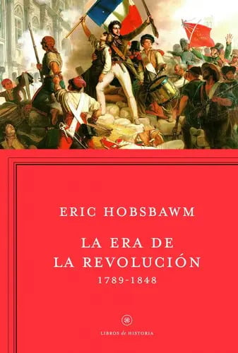 La Era De La Revolución, 1789-1848 Hobsbawm, Eric