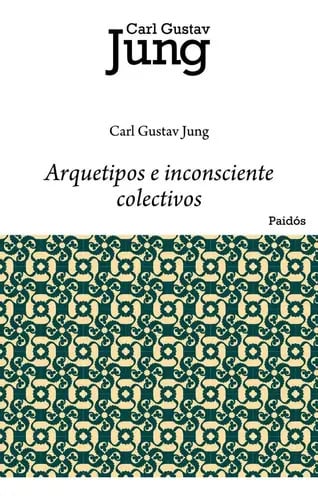 Arquetipos E Inconsciente Colectivos Psicologia  Jung