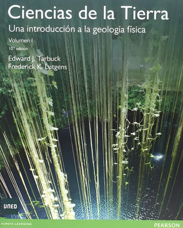 Ciencias De Tierra I Introducción Geología Física Tarbuck