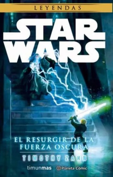Star Wars El Resurgir De La Fuerza Oscura Leyendas