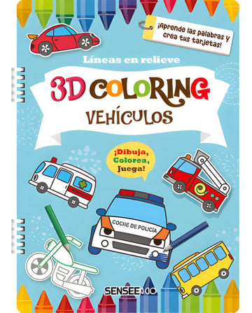 Libro: Vehículos. 3d Coloring. Lineas En Relieve  3 A 5 Años