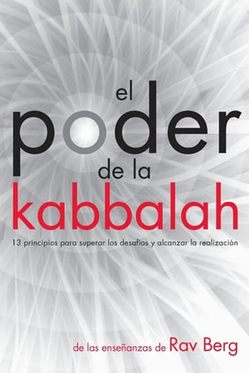 El Poder De La Kabbalah  Rav Berg Cabala
