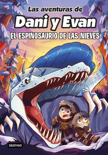 Las Aventuras De Dani Y Evan 9 Espinosaurio De Las Nieves