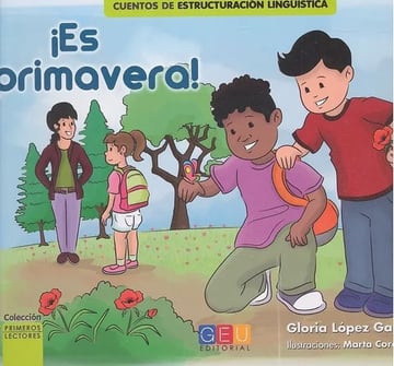 ¡Es Primavera!, De López Garzón, Gloria. Editorial Geu, Tapa Dura En Español