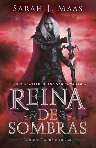 Reina De Sombras Sarah Maas 4 Trono Cristal
