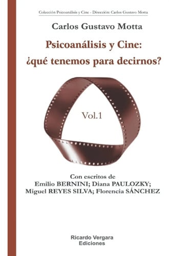 Psicoanalisis Y Cine De Carlos Motta