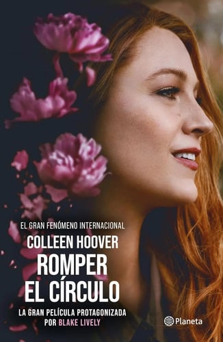 Romper El Circulo It Ends With Us Ed Pelicula Blake Lively