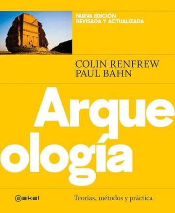 Arqueologia: Teorias, Metodos Y Practica Colin Renfrew