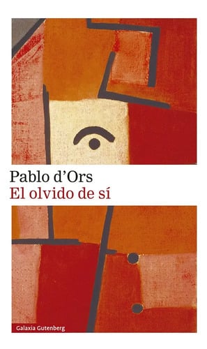 El Olvido De Si Pablo D Ors Charles De Foucauld