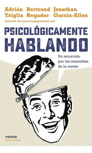 Portada de Psicológicamente Hablando Recorrido Maravillas De La Mente