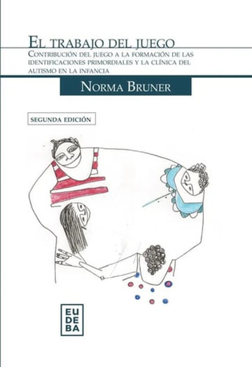 Portada de Trabajo Del Juego Bruner Infancia Autismo Psicologia