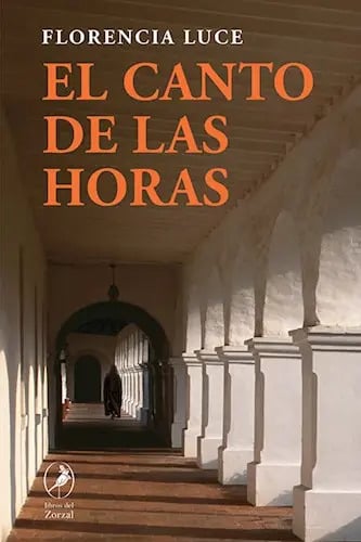El Canto De Las Horas Florencia Luce