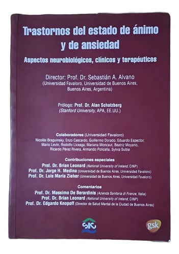 Trastornos Del Estado De Ánimo Y De Ansiedad: Aspectos Neurobiológicos, Clínicos Y Terapéuticos, De Prof. Dr. Sebastián A. Alvano. Editorial Siic, Tapa Blanda En Español, 2016