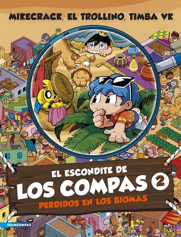 Escondite De Los Compas 2, El Perdidos En Los Biomas, De Mikecrack. Editorial Mr, Edición 1 En Español
