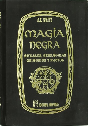 Waite  La Magia Negra Y  Pactos Demoniacos Arthur