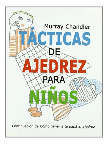 Tacticas De Ajedrez Para Niños  Chandler  Casa Ajedrez