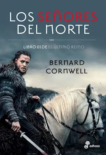 Señores Del Norte, El Ultimo Reino Iii Cornwell, Bernard