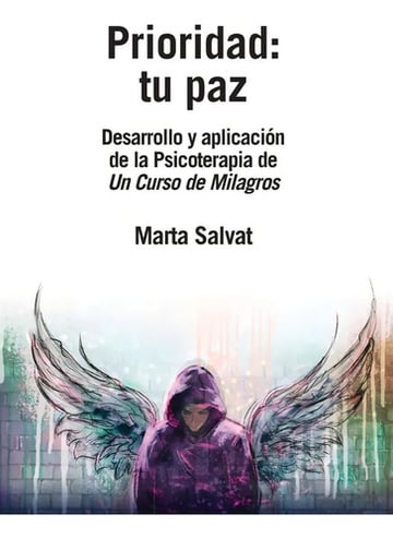 Portada de Prioridad Tu Paz ( Un Curso De Milagros ) - Marta Salvat