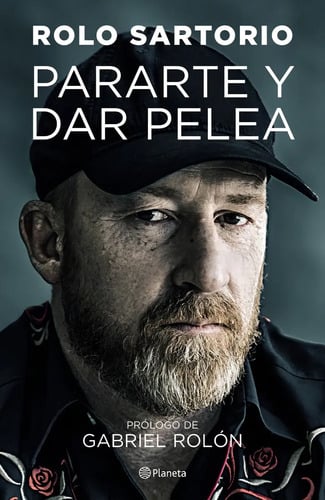 Portada de Libro Pararte Y Dar Pelea - Rolo Sartorio