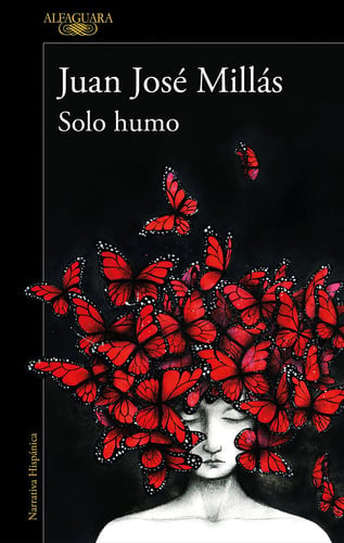 Solo Humo Juan Jose Millas