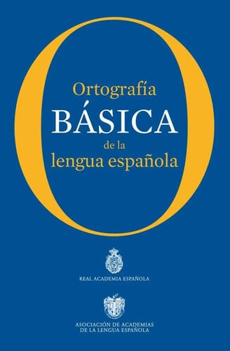Ortografia Basica De La Lengua Española