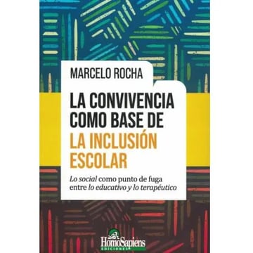 Convivencia Inclusiva Inclusión Terapeutico Educacion