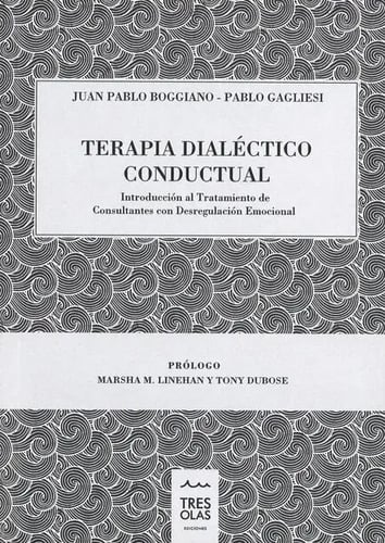 Dialéctico Conductual Boggiano Desregulación Emocional