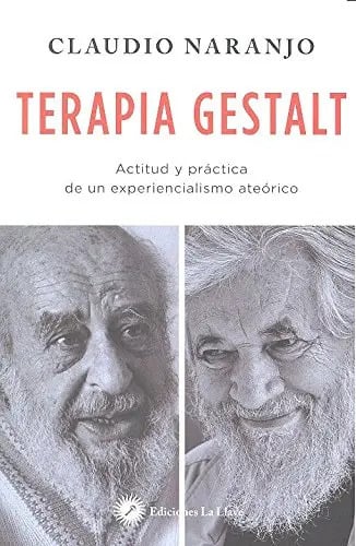 Terapia Gestalt Práctica Perls Narnajo Experiencialismo
