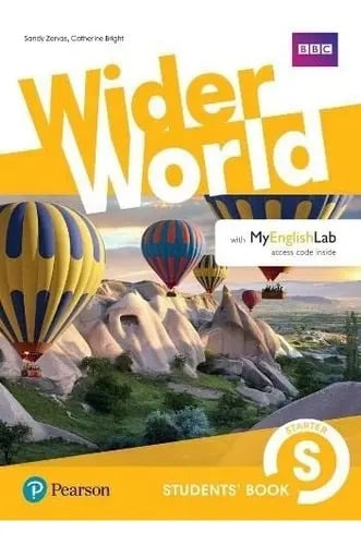 Portada de Wider World Starter Student Book, De Sandy Zervas - Catherine Bright. Editorial Pearson En Inglés