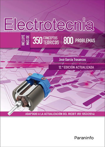 Electrotecnia 350 Conceptos Teóricos 800 Problemas