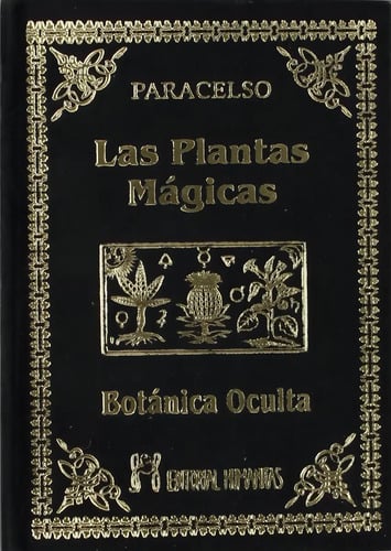 Portada de Libro Las Plantas Magicas Botanica Oculta, Paracelso [ Dhl ]