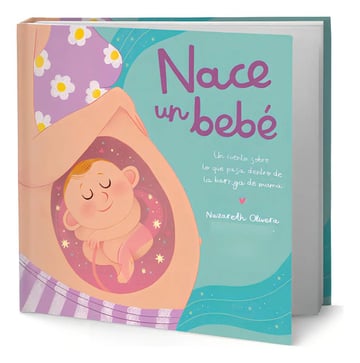 Portada de Nace Un Bebé, De Nazareth Olivera Belart. Editorial Beascoa, Tapa Blanda En Español, 2023