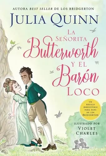 Portada de La Señorita Butterworth Y El Baron Loco, De Julia Quinn. Editorial Titania, Tapa Blanda En Español