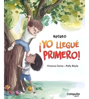 Portada de Libro Infantil Yo Llegué Primero Conte, Recreo Escolar