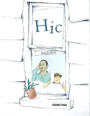 Portada de Libro Hic, De García, Mercedes. Editorial Oceano Travesía, Tapa Dura ( 2014)