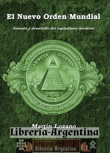Libro El Nuevo Orden Mundial, De Martín Lozano. Editorial Sieghels, Tapa Blanda (2015)