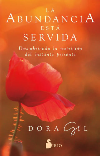 Portada de Libro La Abundancia Está Servida, De Gil, Dora, Tapa Blanda (2022)